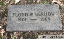 Floyd William Berhow