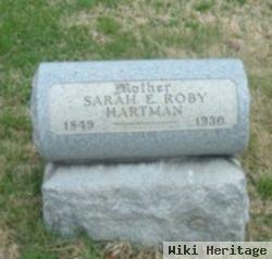 Sarah E Roby Hartman