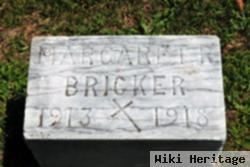 Margaret R Bricker