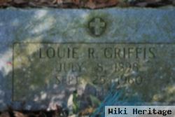 Louie R Griffis