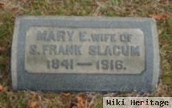 Mary E. Slacum