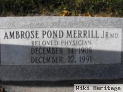 Dr Ambrose Pond Merrill, Jr