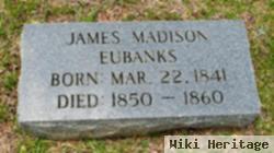 James Madison Eubanks