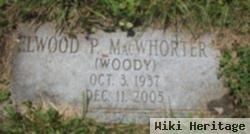 Elwood P "woody" Macwhorter, Jr