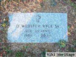 D. Webster Ryce, Sr