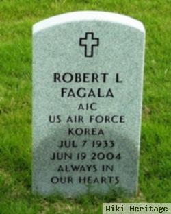 Robert Lee "bob" Fagala