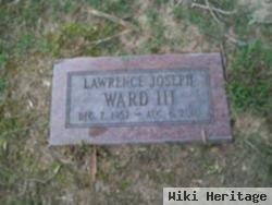 Lawrence Joseph Ward, Iii