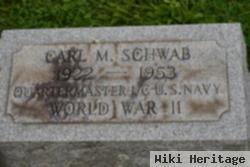 Carl M. Schwab