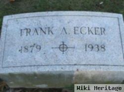 Frank A Ecker