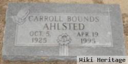 Carroll Bounds Ahlsted