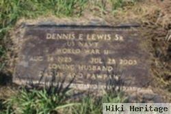 Dennis E Lewis, Sr