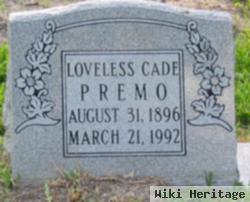 Loveless Cade Premo