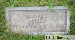 Murray C Miller