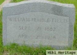 William Pemble Field