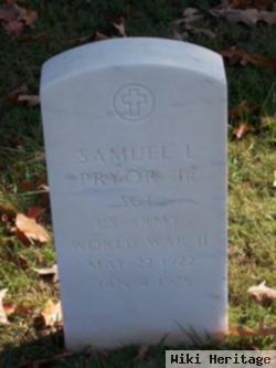 Samuel L Pryor, Jr