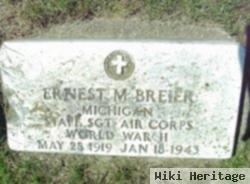 Ernest M Breier