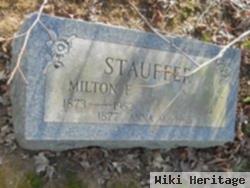 Milton F Stauffer