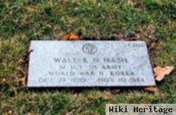 Walter N Nash