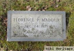 Florence P Maddux