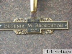 Eugenia M Broughton
