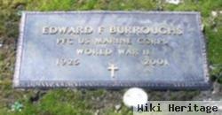 Edward F Burroughs