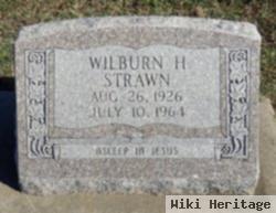 Wilburn H Strawn