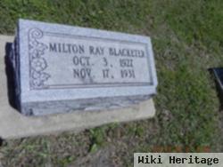 Milton Ray Blacketer