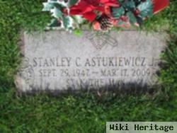 Stanley C Astukiewicz, Jr