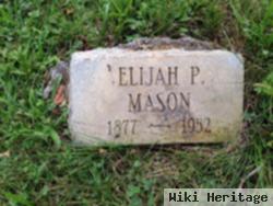 Elijah P. Mason