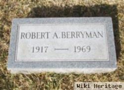 Robert A Berryman