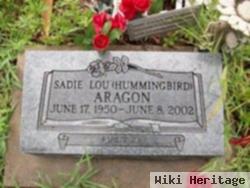 Sadie Lou Hummingbird Aragon