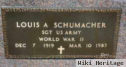 Sgt Louis A Schumacher