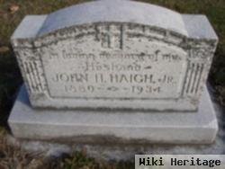 John Henry Haigh, Jr