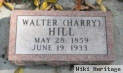 Walter "harry" Hill