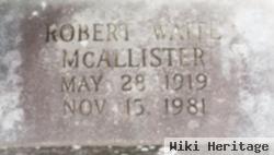 Robert Waite Mcallister