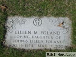 Eileen M. Poland