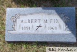 Albert M. Fix