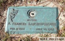 A. Frances Laughinghouse