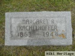 Margaret R Kachelhoffer