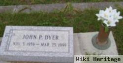 John P Dyer