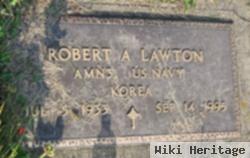 Robert A Lawton