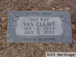 Tad Ray Van Cleve