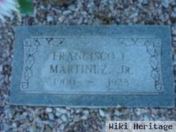 Francisco L Martinez, Jr