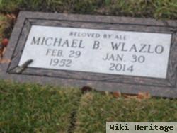 Michael B. Wlazlo