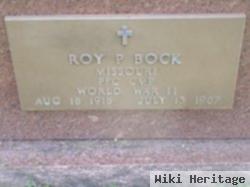 Roy P Bock