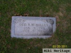 Otis R Mcmullen