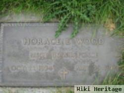 Horace E Wood