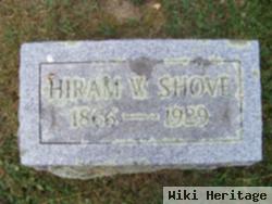 Hiram W Shove