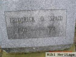 Frederick O Spaid