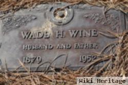 Wade H. Wine